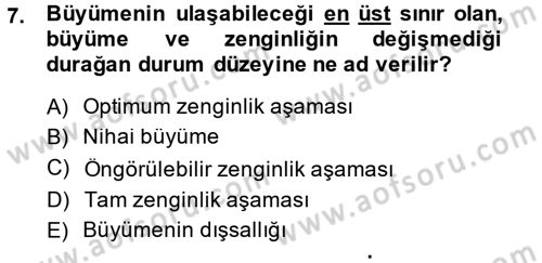 İktisadi Büyüme Dersi 2013 - 2014 Yılı Tek Ders Sınavı 7. Soru