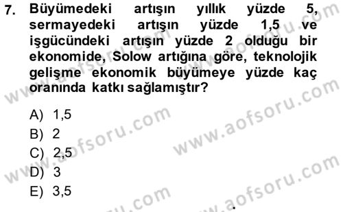 İktisadi Büyüme Dersi 2014 - 2015 Yılı (Final) Dönem Sonu Sınav Soruları 7. Soru