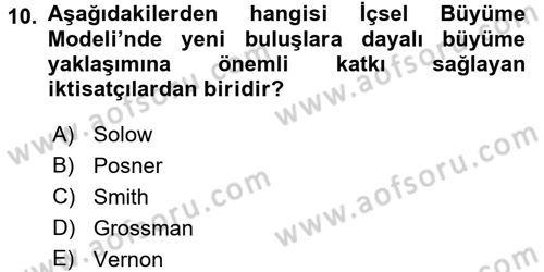 İktisadi Büyüme Dersi 2015 - 2016 Yılı (Final) Dönem Sonu Sınav Soruları 10. Soru