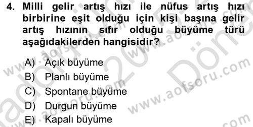 İktisadi Büyüme Dersi 2015 - 2016 Yılı (Final) Dönem Sonu Sınav Soruları 4. Soru