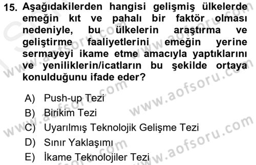 İktisadi Büyüme Dersi 2017 - 2018 Yılı (Final) Dönem Sonu Sınavı 15. Soru