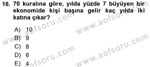 İktisadi Büyüme Dersi 2017 - 2018 Yılı (Final) Dönem Sonu Sınav Soruları 16. Soru