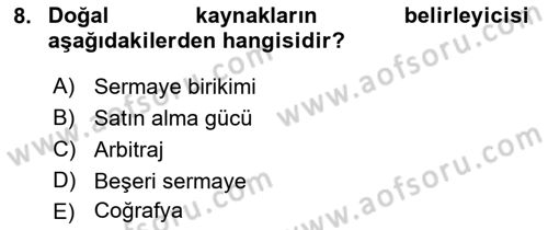 İktisadi Büyüme Dersi 2018 - 2019 Yılı (Vize) Ara Sınav Soruları 8. Soru
