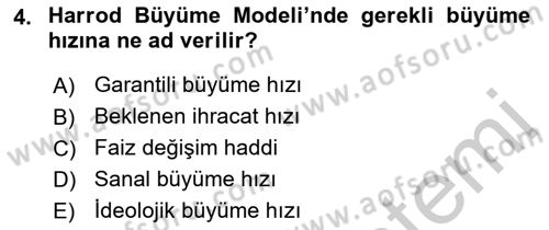 İktisadi Büyüme Dersi 2018 - 2019 Yılı Yaz Okulu Sınav Soruları 4. Soru