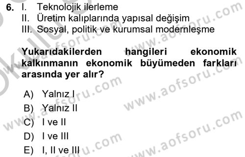 İktisadi Büyüme Dersi 2018 - 2019 Yılı Yaz Okulu Sınav Soruları 6. Soru