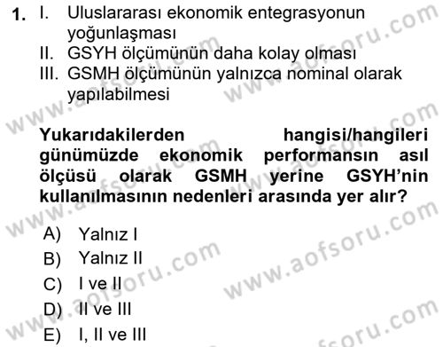 İktisadi Büyüme Dersi 2021 - 2022 Yılı (Vize) Ara Sınav Soruları 1. Soru