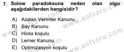 İktisadi Büyüme Dersi 2021 - 2022 Yılı (Final) Dönem Sonu Sınav Soruları 7. Soru