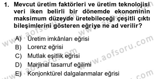 İktisadi Büyüme Dersi 2023 - 2024 Yılı (Vize) Ara Sınav Soruları 1. Soru