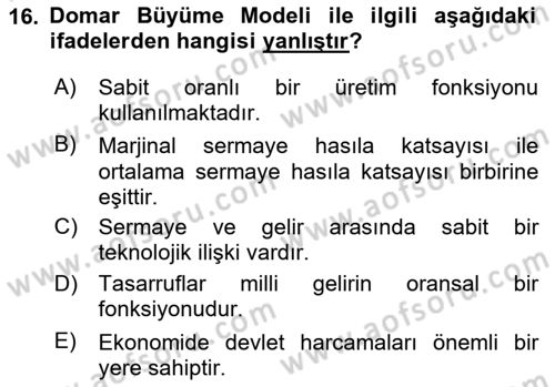 İktisadi Büyüme Dersi 2023 - 2024 Yılı (Vize) Ara Sınav Soruları 16. Soru