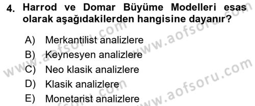 İktisadi Büyüme Dersi 2023 - 2024 Yılı (Final) Dönem Sonu Sınav Soruları 4. Soru