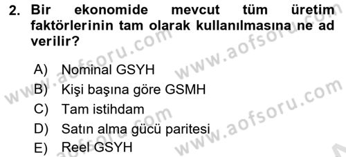 İktisadi Büyüme Dersi 2023 - 2024 Yılı Yaz Okulu Sınav Soruları 2. Soru