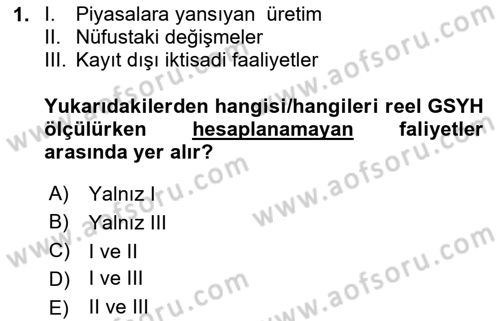 İktisadi Büyüme Dersi 2024 - 2025 Yılı (Vize) Ara Sınav Soruları 1. Soru