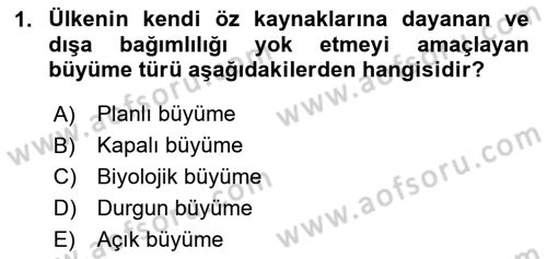İktisadi Büyüme Dersi 2024 - 2025 Yılı Yaz Okulu Sınav Soruları 1. Soru