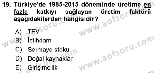 İktisadi Büyüme Dersi 2025 - 2026 Yılı Yaz Okulu Sınav Soruları 19. Soru