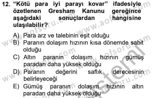 İktisat Tarihi Dersi 2012 - 2013 Yılı (Vize) Ara Sınav Soruları 12. Soru