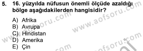 İktisat Tarihi Dersi 2012 - 2013 Yılı (Vize) Ara Sınav Soruları 5. Soru