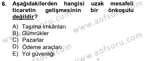 İktisat Tarihi Dersi 2012 - 2013 Yılı (Final) Dönem Sonu Sınav Soruları 6. Soru