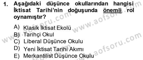 İktisat Tarihi Dersi 2013 - 2014 Yılı (Vize) Ara Sınav Soruları 1. Soru