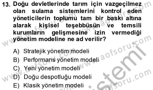 İktisat Tarihi Dersi 2013 - 2014 Yılı (Vize) Ara Sınav Soruları 13. Soru