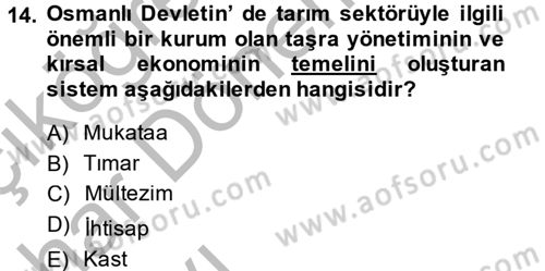 İktisat Tarihi Dersi 2013 - 2014 Yılı (Vize) Ara Sınav Soruları 14. Soru