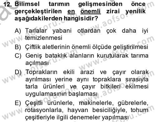 İktisat Tarihi Dersi 2013 - 2014 Yılı (Final) Dönem Sonu Sınav Soruları 12. Soru