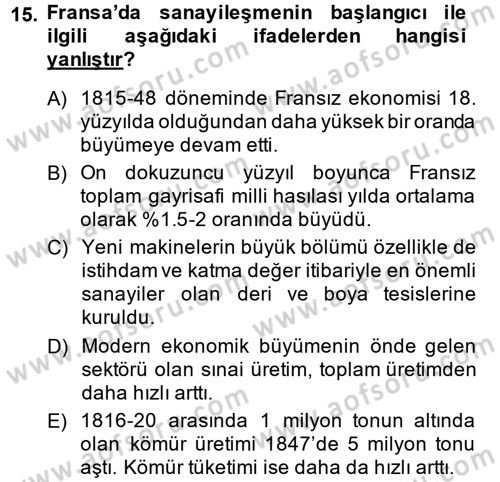 İktisat Tarihi Dersi 2013 - 2014 Yılı (Final) Dönem Sonu Sınav Soruları 15. Soru