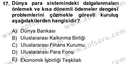 İktisat Tarihi Dersi 2013 - 2014 Yılı (Final) Dönem Sonu Sınav Soruları 17. Soru