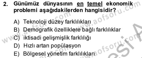 İktisat Tarihi Dersi 2013 - 2014 Yılı (Final) Dönem Sonu Sınav Soruları 2. Soru