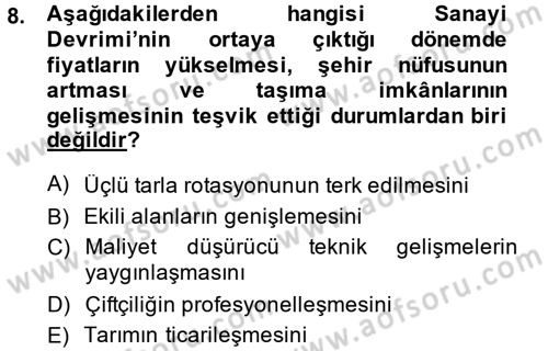 İktisat Tarihi Dersi 2013 - 2014 Yılı (Final) Dönem Sonu Sınav Soruları 8. Soru