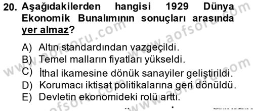 İktisat Tarihi Dersi 2013 - 2014 Yılı Tek Ders Sınav Soruları 20. Soru