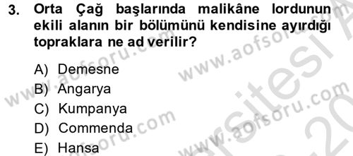 İktisat Tarihi Dersi 2013 - 2014 Yılı Tek Ders Sınav Soruları 3. Soru