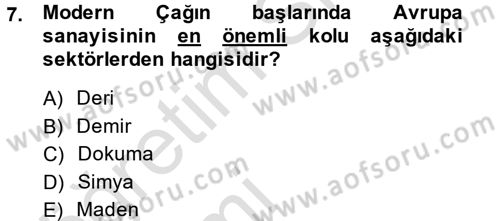 İktisat Tarihi Dersi 2013 - 2014 Yılı Tek Ders Sınav Soruları 7. Soru