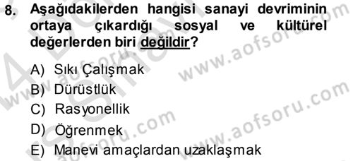İktisat Tarihi Dersi 2013 - 2014 Yılı Tek Ders Sınav Soruları 8. Soru