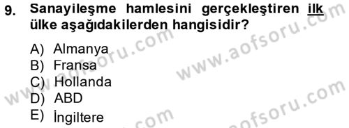 İktisat Tarihi Dersi 2013 - 2014 Yılı Tek Ders Sınav Soruları 9. Soru