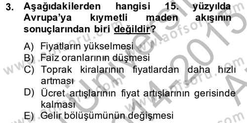 İktisat Tarihi Dersi 2014 - 2015 Yılı (Vize) Ara Sınav Soruları 3. Soru