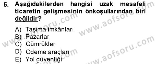İktisat Tarihi Dersi 2014 - 2015 Yılı (Vize) Ara Sınav Soruları 5. Soru