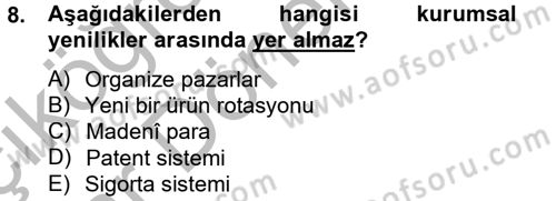 İktisat Tarihi Dersi 2014 - 2015 Yılı (Vize) Ara Sınav Soruları 8. Soru