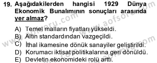 İktisat Tarihi Dersi 2014 - 2015 Yılı Tek Ders Sınav Soruları 19. Soru