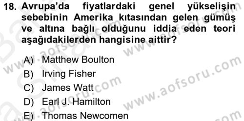 İktisat Tarihi Dersi 2015 - 2016 Yılı (Vize) Ara Sınav Soruları 18. Soru