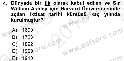 İktisat Tarihi Dersi 2015 - 2016 Yılı (Vize) Ara Sınav Soruları 4. Soru
