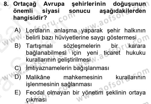 İktisat Tarihi Dersi 2015 - 2016 Yılı (Vize) Ara Sınav Soruları 8. Soru