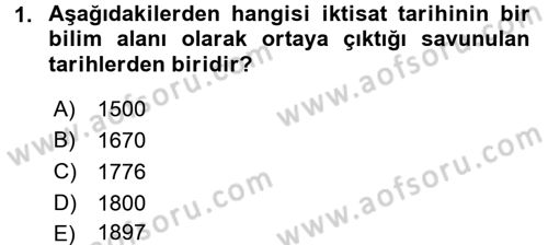 İktisat Tarihi Dersi 2015 - 2016 Yılı (Final) Dönem Sonu Sınav Soruları 1. Soru