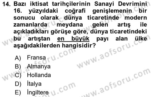 İktisat Tarihi Dersi 2015 - 2016 Yılı (Final) Dönem Sonu Sınav Soruları 14. Soru