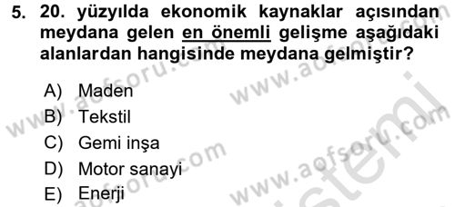 İktisat Tarihi Dersi 2015 - 2016 Yılı (Final) Dönem Sonu Sınav Soruları 5. Soru