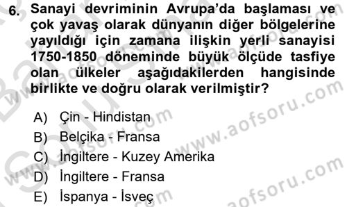 İktisat Tarihi Dersi 2015 - 2016 Yılı (Final) Dönem Sonu Sınav Soruları 6. Soru