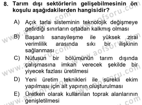 İktisat Tarihi Dersi 2015 - 2016 Yılı (Final) Dönem Sonu Sınav Soruları 8. Soru