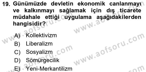 İktisat Tarihi Dersi 2015 - 2016 Yılı Tek Ders Sınav Soruları 19. Soru