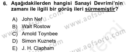 İktisat Tarihi Dersi 2015 - 2016 Yılı Tek Ders Sınav Soruları 6. Soru