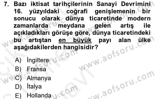 İktisat Tarihi Dersi 2015 - 2016 Yılı Tek Ders Sınav Soruları 7. Soru
