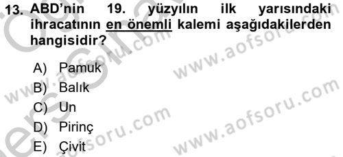 İktisat Tarihi Dersi 2016 - 2017 Yılı 3 Ders Sınav Soruları 13. Soru